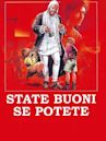 State buoni se potete