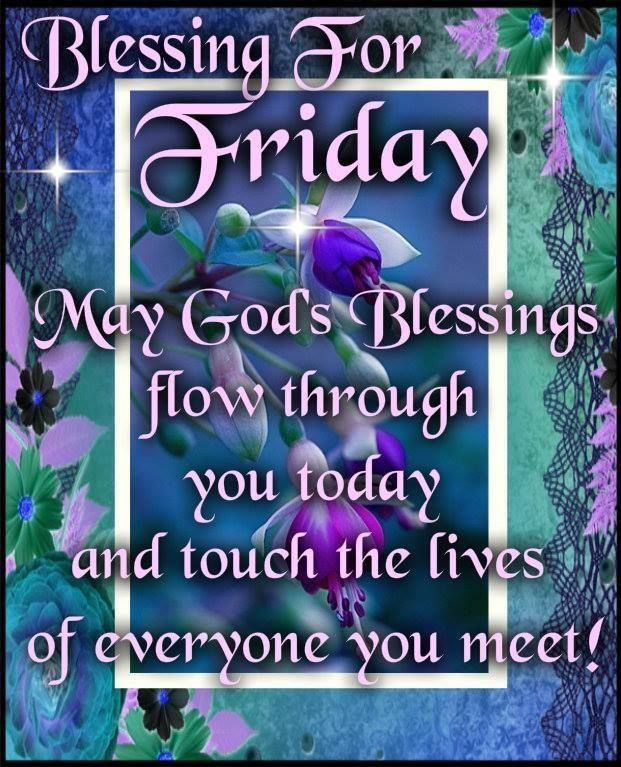 Blessings for Friday