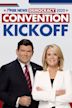 FOX News Democracy 2020: Convention Kickoff