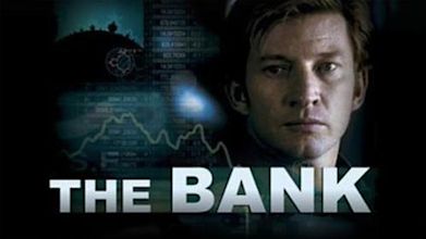 The Bank – Skrupellos und machtbesessen