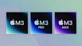 M3 vs M3 Pro vs M3 Max: specs, features compared