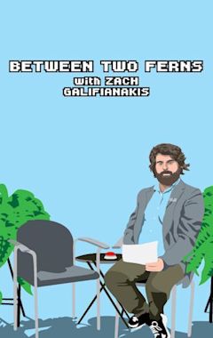 Between Two Ferns with Zach Galifianakis