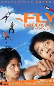 Fly, Daddy, Fly