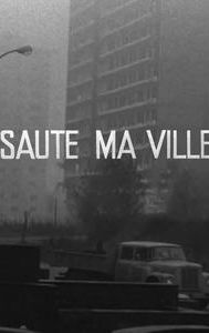 Saute ma ville