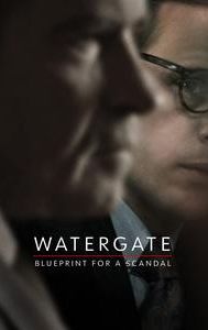 Watergate: Blueprint for a Scandal