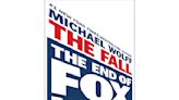 In his new book 'The Fall,' author Michael Wolff foresees the demise of Fox News