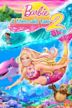 Barbie en Una aventura de sirenas 2