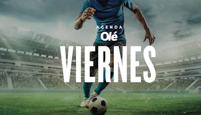 Partidos de hoy, viernes 12 de julio: horario y cómo ver fútbol en vivo