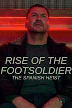 Rise of the Footsoldier – The Marbella Job