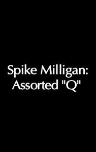 Spike Milligan: Assorted Q