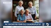 Fact or Fiction: Quadruplet sisters posing with a cake on their 90th birthday?
