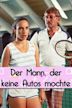 Der Mann, der keine Autos mochte