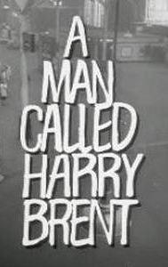 A Man Called Harry Brent