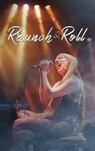 Raunch and Roll