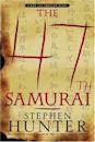The 47th Samurai (Bob Lee Swagger, #4)