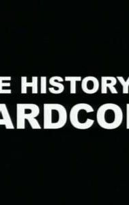 The History of Hardcore