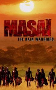 Masai: The Rain Warriors