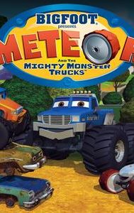 Bigfoot Presents: Meteor and the Mighty Monster Trucks