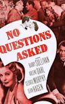 No Questions Asked (film)