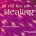 In the Key of Healing