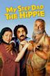 My Step Dad: The Hippie