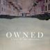 Owned: A Tale of Two Americas