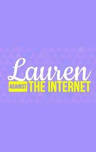 Lauren Against the Internet