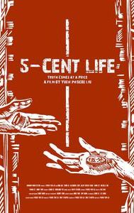 Five-Cent Life