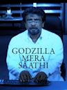 Godzilla Mera Saathi