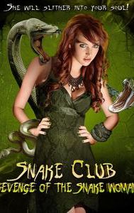 Snake Club: Revenge of the Snake Woman