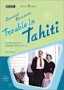 Trouble in Tahiti