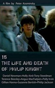 15: The Life and Death of Philip Knight