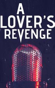 A Lover's Revenge