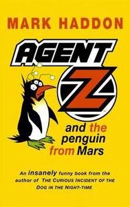 Agent Z and the Penguin From Mars