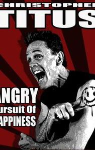 Christopher Titus: The Angry Pursuit of Happiness