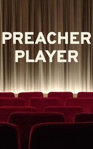 Preacher Player