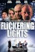 Flickering Lights