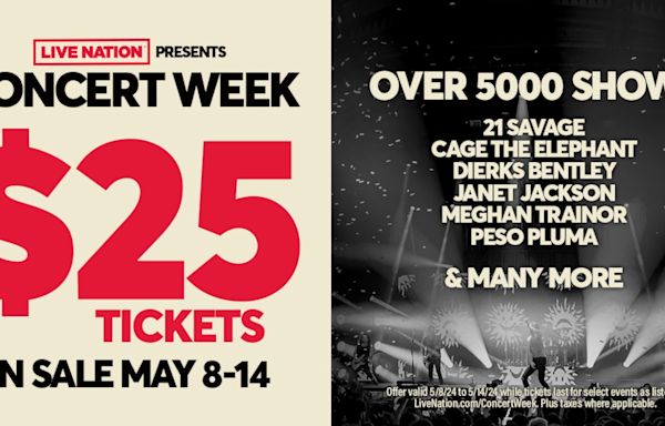 Live Nation announces Concert Week 2024 - Tickets to 5,000 shows are just $25