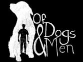 Of Dogs and Men