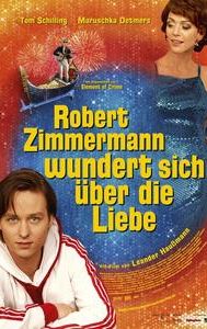 Robert Zimmermann Is Tangled Up in Love