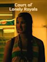 Court of Lonely Royals