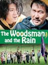 The Woodsman and the Rain