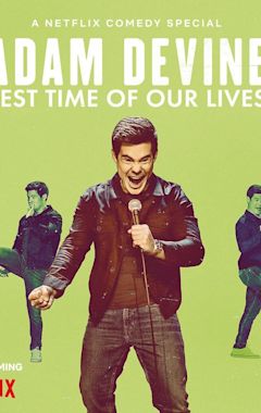 Adam DeVine: Best Time of Our Lives