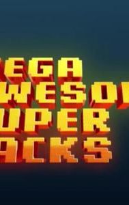 Mega Awesome Super Hacks