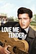 Love Me Tender