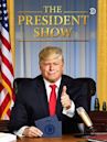 The President Show