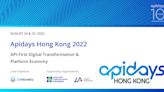 Apidays Hong Kong 2022: Open API, API-First Transformation & Platform Economy in Hong Kong