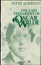 The Last Testament of Oscar Wilde