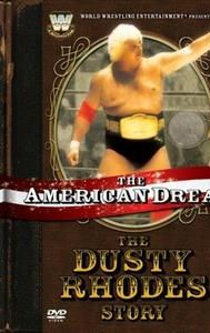 The American Dream: The Dusty Rhodes Story