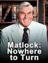 Matlock: Nowhere to Turn